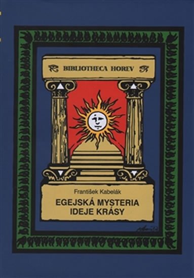 Kabelák František: Egejská mysteria ideje krásy