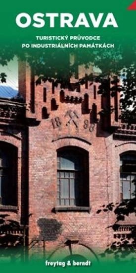neuveden: WF Ostrava industriální památky (s mapou) / průvodce na cesty neuveden: WF Ostrava industriální památky (s mapou) / průvodce na cesty