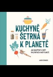 Edwards Karen: Kuchyně šetrná k planetě