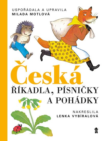 Motlová Milada: Česká říkadla, písničky a pohádky Motlová Milada: Česká říkadla, písničky a pohádky