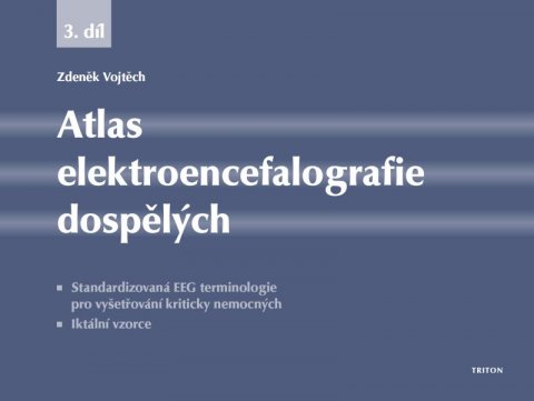 Vojtěch Zdeněk: Atlas elektroencefalografie dospělých 3. díl