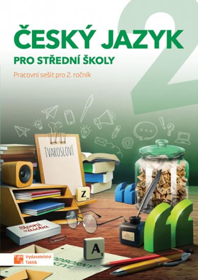 neuveden: Český jazyk 2 - pracovní sešit pro SŠ