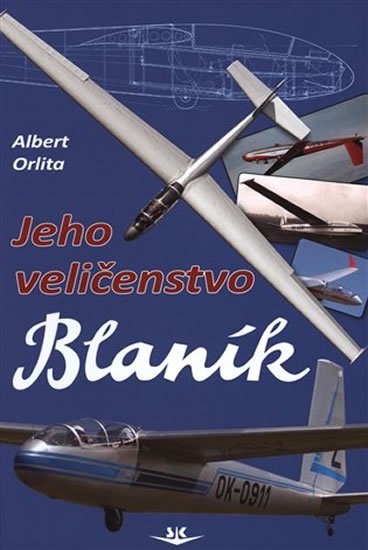 Orlita Albert: Jeho Veličenstvo Blaník