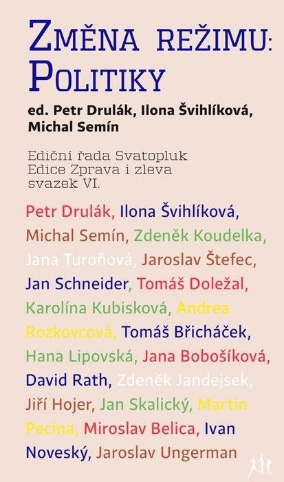 : Změna režimu: Politiky