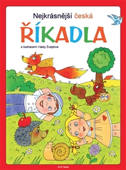 Švejdová Vlasta: Nejkrásnější česká říkadla