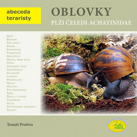 Protiva Tomáš: Oblovky plži čeledi achatinidae - Abeceda teraristy