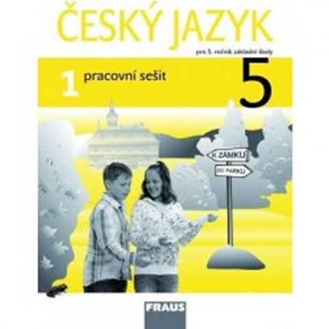 Janáčková Zita a kolektiv: Český jazyk PS 5/1 Janáčková Zita a kolektiv: Český jazyk PS 5/1