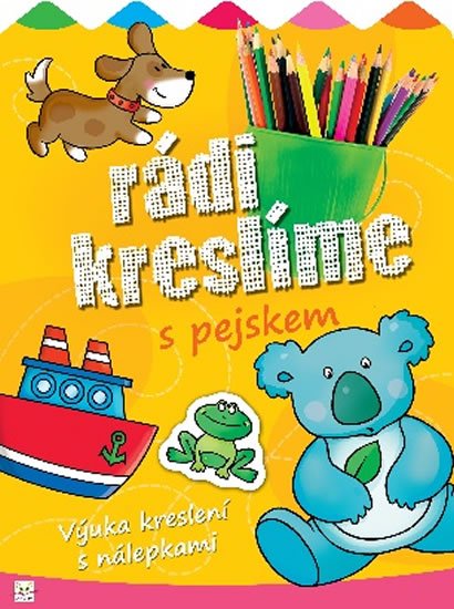 Kuryjak Joanna: Rádi kreslíme s pejskem Kuryjak Joanna: Rádi kreslíme s pejskem