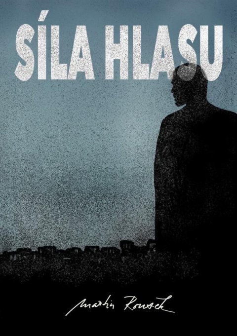 Rousek Martin: Síla hlasu Rousek Martin: Síla hlasu