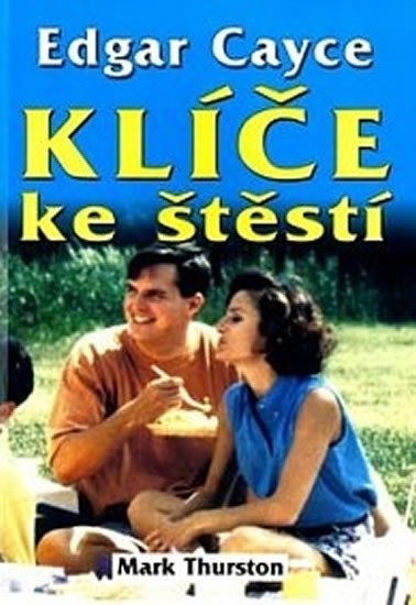 Cayce Edgar: Klíče ke štěstí