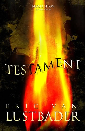 Van Lustbader Eric: Testament Van Lustbader Eric: Testament