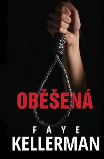 Kellermanová Faye: Oběšená