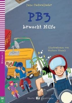 Cadwallader Jane: Erste ELI Lektüren 2/A1: PB3 braucht Hilfe + downloadable multimedia