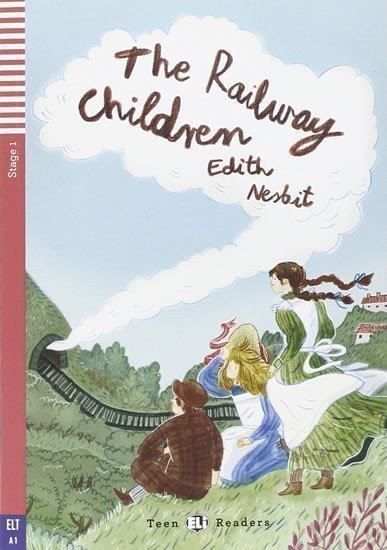 Nesbitová Edith: Teen ELI Readers 1/A1: The Railway Children + Downloadable Multimedia