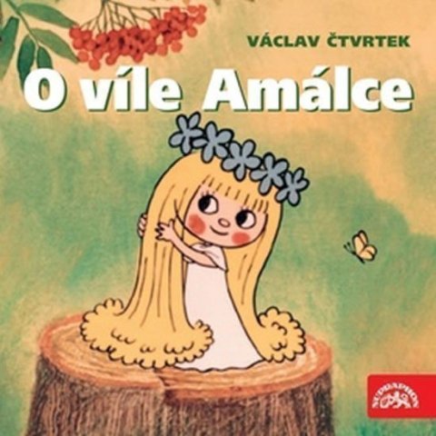 Čtvrtek Václav: O víle Amálce - CD (vypráví Eduard Cupák)