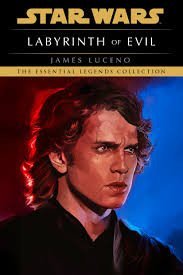 : Labyrinth of Evil: Star Wars Legends