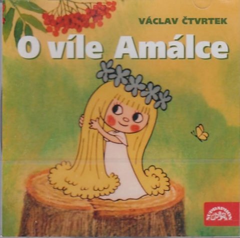 Čtvrtek Václav: O víle Amálce - CD