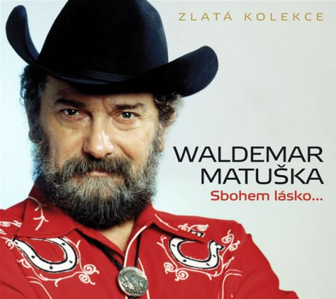 Matuška Waldemar: Sbohem lásko Zlatá kolekce 3CD Matuška Waldemar: Sbohem lásko Zlatá kolekce 3CD