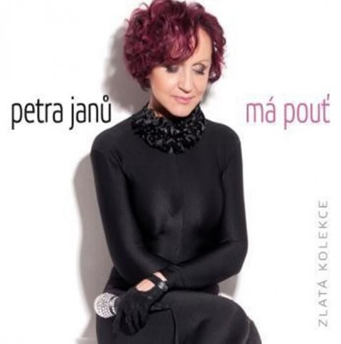 Janů Petra: Má pouť - Zlatá kolekce - 3CD Janů Petra: Má pouť - Zlatá kolekce - 3CD
