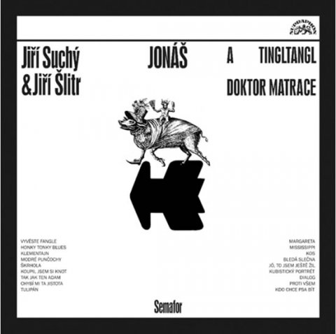 Suchý Jiří: Jonáš a tingltangl / Jonáš a doktor Matrace - CD Suchý Jiří: Jonáš a tingltangl / Jonáš a doktor Matrace - CD