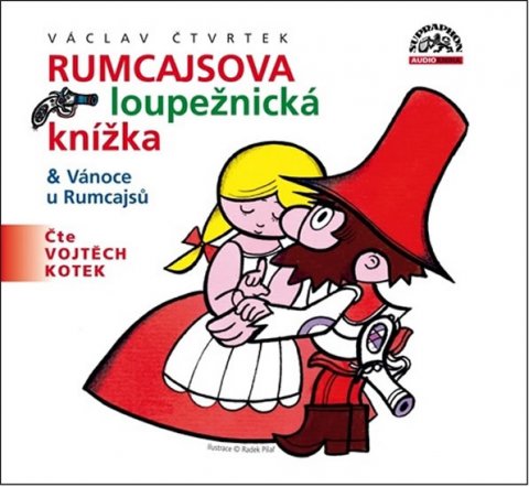 Čtvrtek Václav: Rumcajsova loupežnická knížka - CD Čtvrtek Václav: Rumcajsova loupežnická knížka - CD