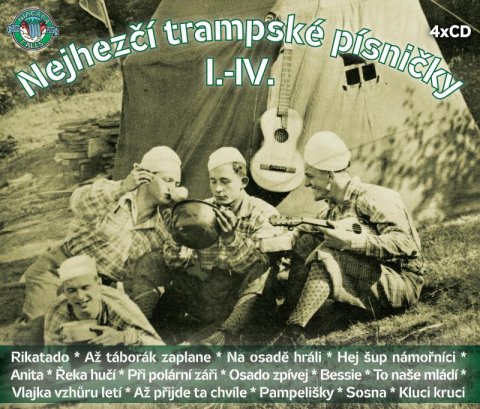 Various: Nejhezčí trampské písničky  I.-IV. - kolekce 4 CD