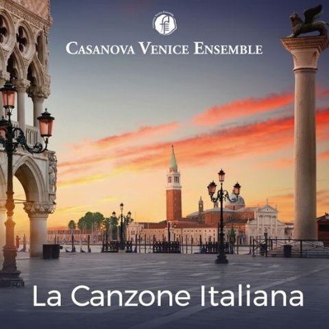 Casanova Venice Ensemble: La Canzone Italiana - CD Casanova Venice Ensemble: La Canzone Italiana - CD