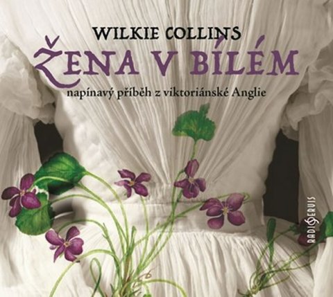Collins Wilkie: Žena v bílém - 2 CD Collins Wilkie: Žena v bílém - 2 CD