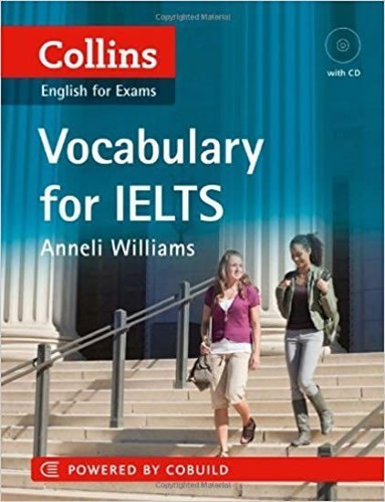 Williams Anneli: Collins English for Exams: Vocabulary for Ielts IELTS 5-6+ (B1+)