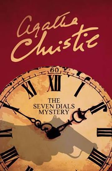 Christie Agatha: The Seven Dials Mystery Christie Agatha: The Seven Dials Mystery