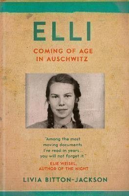 Bitton-Jacksonová Livia: Elli: Coming of Age in the Holocaust