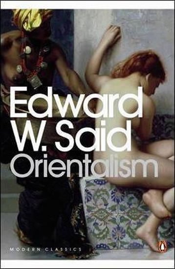 Said Edward W.: Orientalism