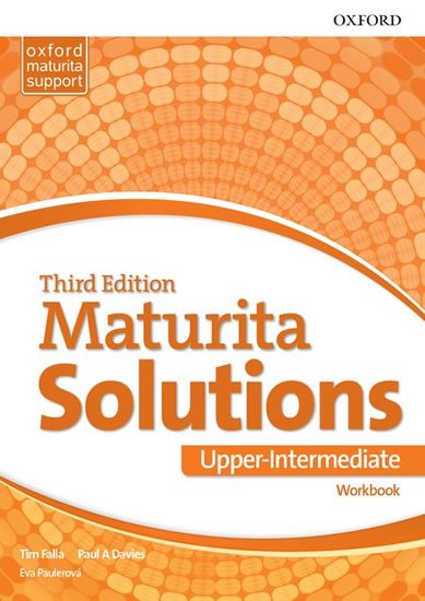 Falla Tim: Maturita Solutions Upper Intermediate Workbook 3rd (CZEch Edition) Falla Tim: Maturita Solutions Upper Intermediate Workbook 3rd (CZEch Edition)