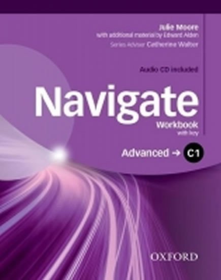 Moore Julie: Navigate Advanced C1 Workbook with Key and Audio CD