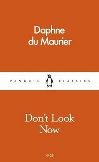 du Maurier Daphne: Dont Look Now