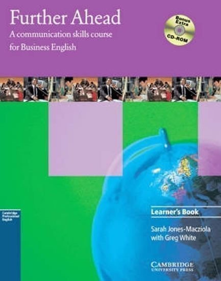 Jones-Macziola Sarah: Further Ahead: A Communication Skills Course for Business English Learner´s
