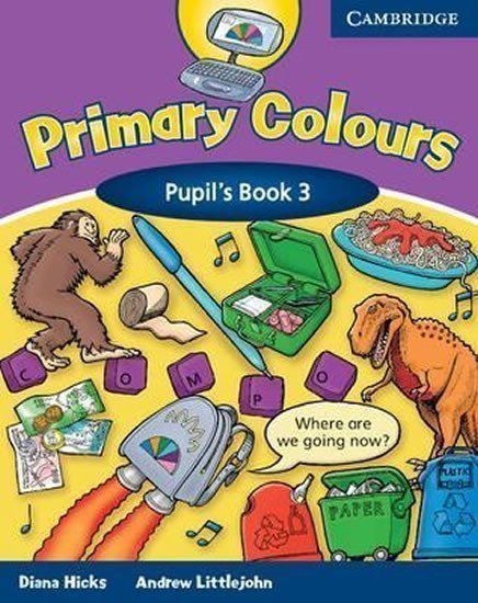 Hicks Diana: Primary Colours 3: Pupil´s B.