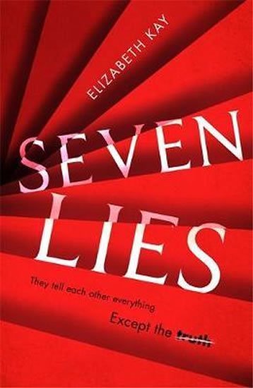 Kay Elizabeth: Seven Lies