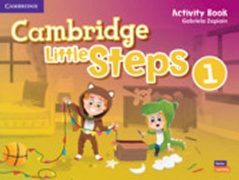 Zapiain Gabriela: Cambridge Little Steps 1 Activity Book