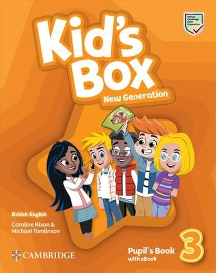 Nixon Caroline: Kid´s Box New Generation 3 Pupil´s Book with eBook British English