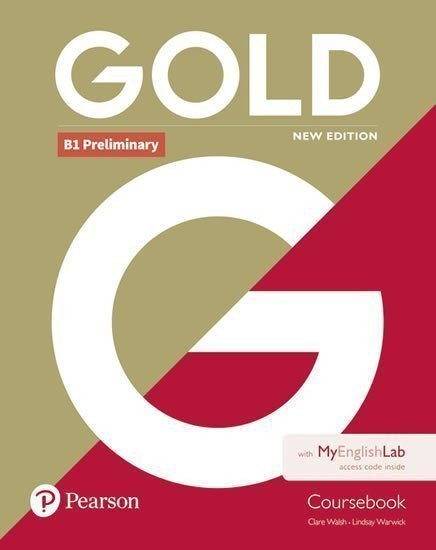 Walsh Clare: Gold New Edition B1 Preliminary Coursebook with Online Practice