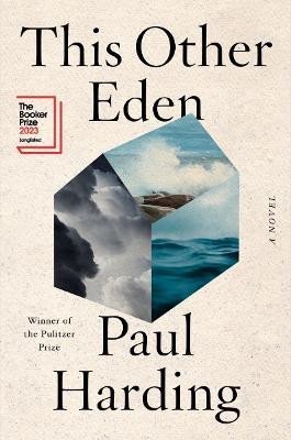 Harding Paul: This Other Eden: A Novel