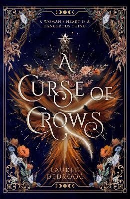 Dedroog Lauren: A Curse of Crows: The internationally acclaimed romantasy with a female vil