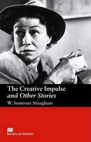 Maugham William Somerset: Macmillan Readers Upper-Intermediate: Creative Impulse & Other Stories