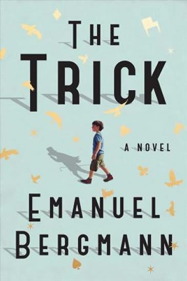 Bergmann Emanuel: The Trick