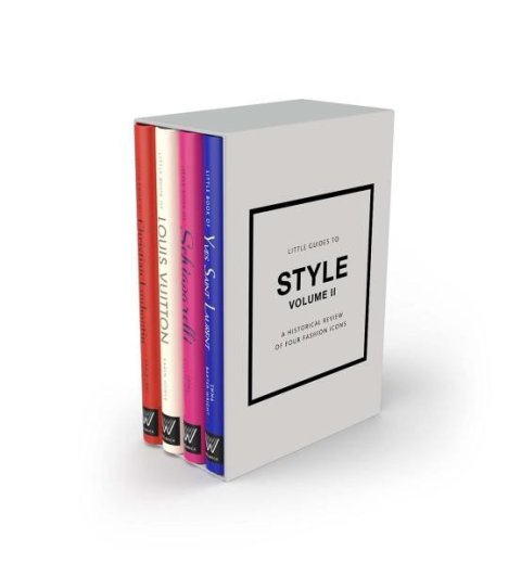 Baxter-Wright Emma: Little Guides to Style II : A Historical Review of Four Fashion Icons