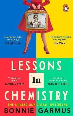 Garmus Bonnie: Lessons in Chemistry Garmus Bonnie: Lessons in Chemistry