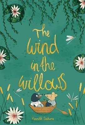 Grahame Kenneth: The Wind in the Willows