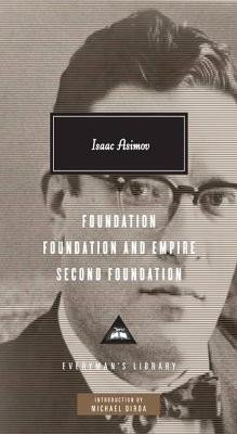 Asimov Isaac: Foundation Trilogy Asimov Isaac: Foundation Trilogy