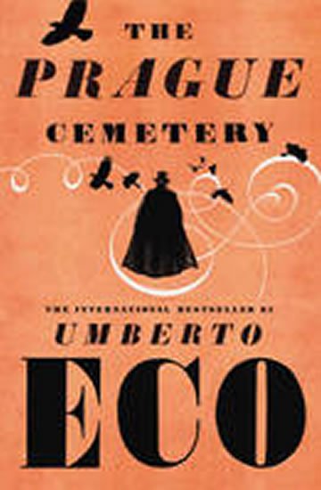 Eco Umberto: The Prague Cemetery